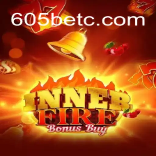 Descubra a Emoção do Jogo InnerFireBonusBuy da 605bet