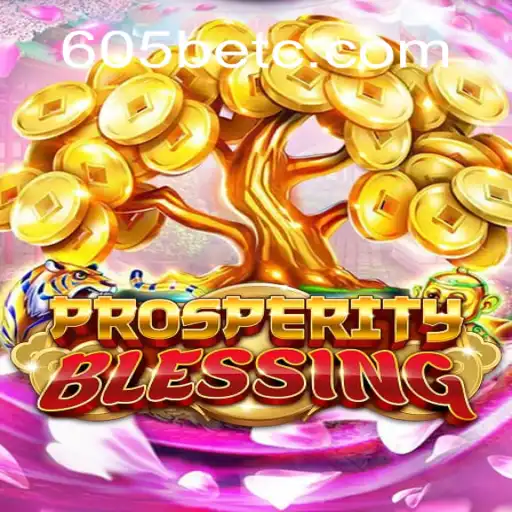 Descubra os Segredos de ProsperityBlessing: O Fascinante Jogo de 605bet