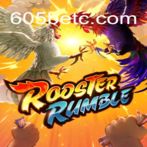 Explore o Mundo Empolgante de RoosterRumble e Descubra o Universo de Entretenimento da 605bet