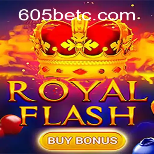 Explorando o Excitante Mundo de RoyalFlashBuyBonus no 605bet